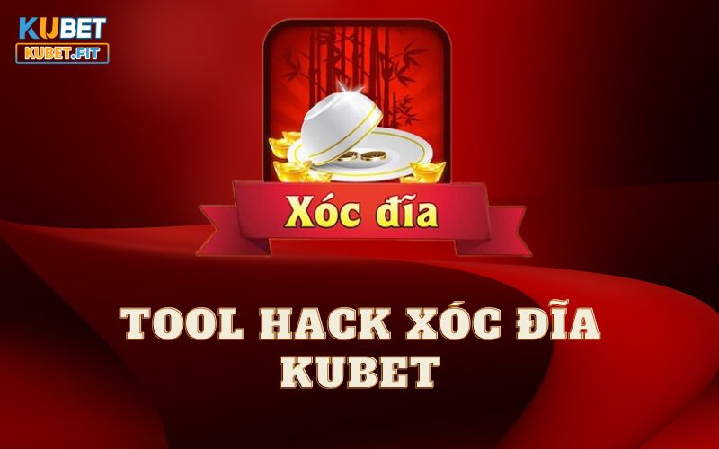 Phần mềm hack game Xóc Đĩa đổi thưởng Kubet